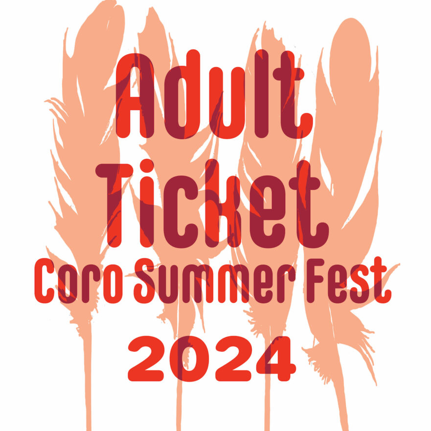 Coro Summer Fest 2024 Adult. Coro Summer Fest